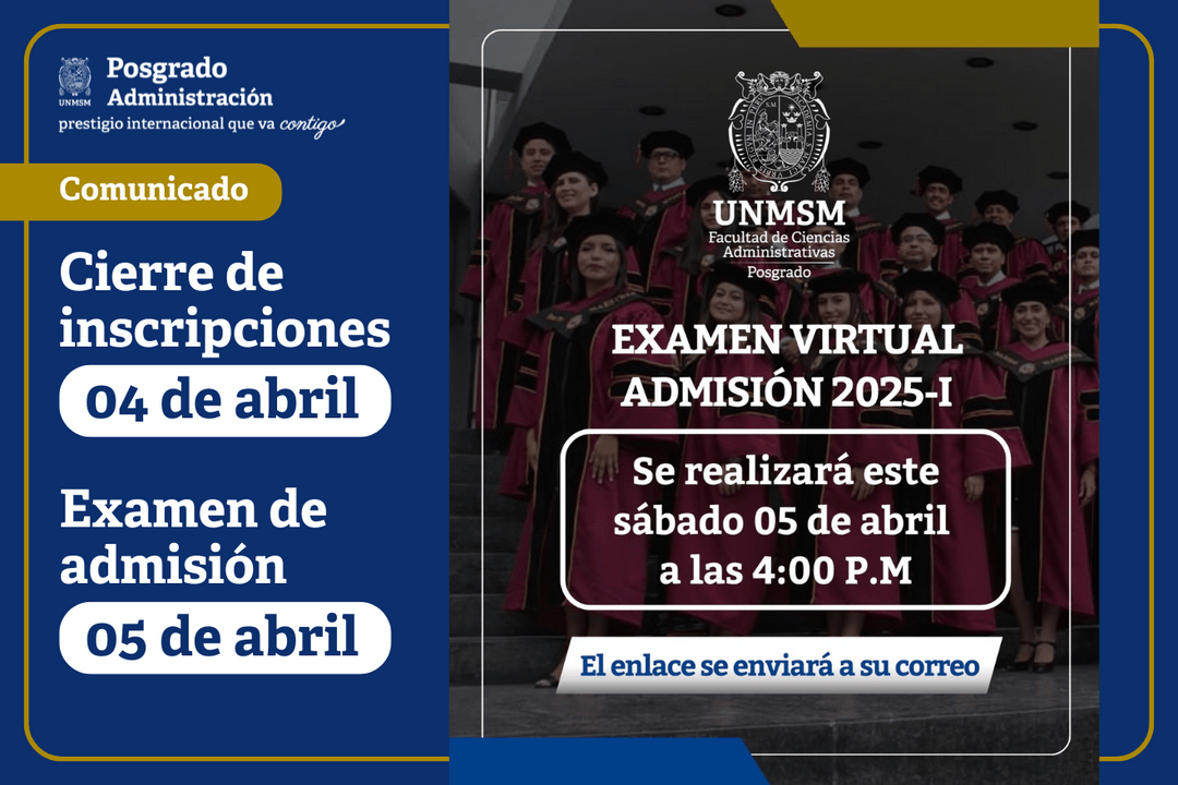Cierre de inscripciones y Examen de Admisión Posgrado 2025-I