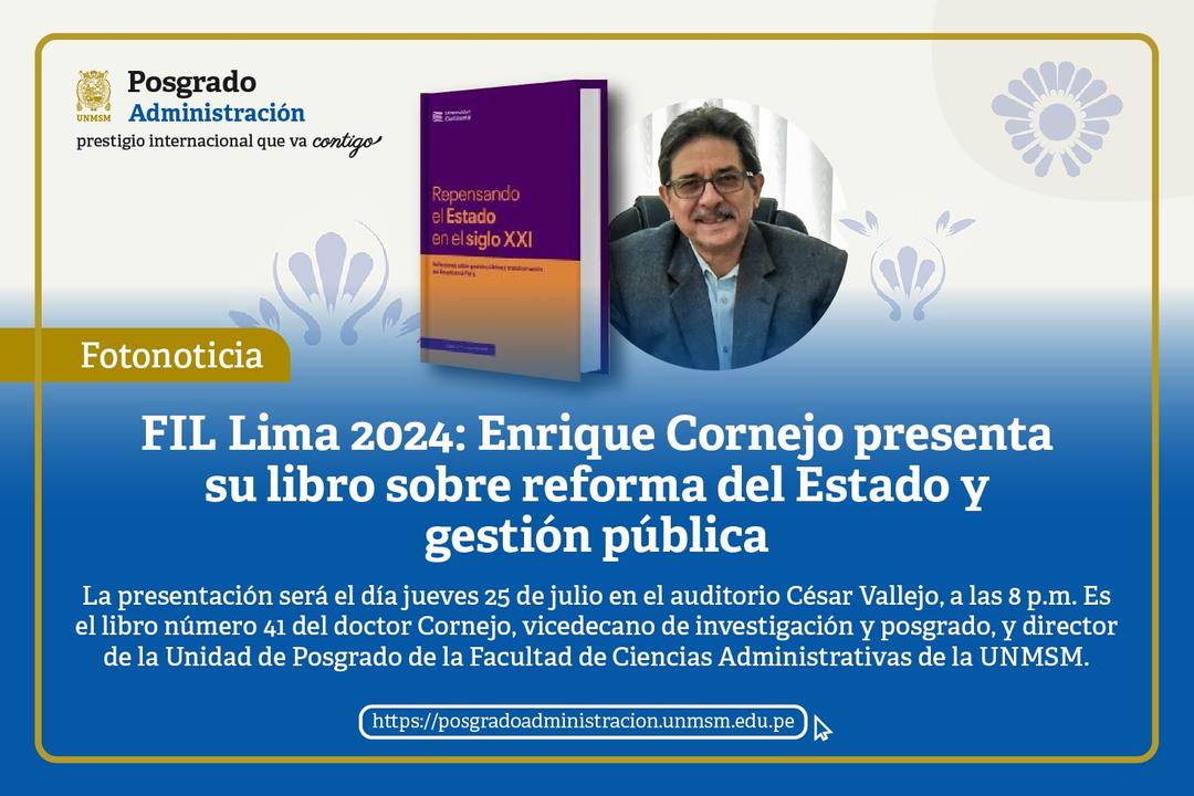 FIL Lima 2024: Enrique Cornejo presenta su libro sobre reforma del Estado y gestión pública